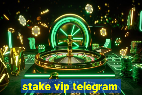 stake vip telegram